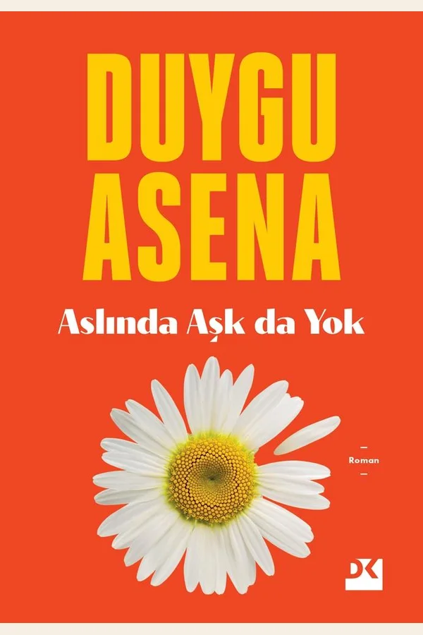 Aslında Aşk da Yok kapağı